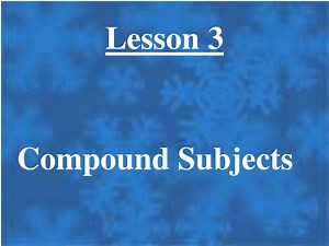 Compound Subjects - SlideServe