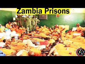The Worst Prisons In ZAMBIA