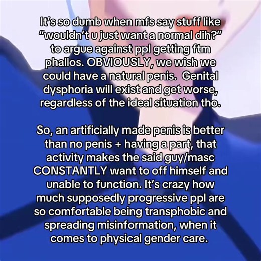 1. “Just get meta!” That’s a great procedure for some ppl, but sometimes it’s not enough to fully stop and treat bottom dysphoria. 2. “But I don’t want bottom surgery!” Nobody asked u to get it?? Not every video has to be about u guys. 3. I’m deleting misinformation and bean soup theory comments. #phalloplasty #bottomdysphoria #bottomsurgery #transphobia #transmale