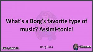 Borg - Jokes, Puns, Wordplays, and Laughter