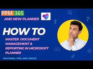 Mastering Document Management & Reporting in Microsoft Planner