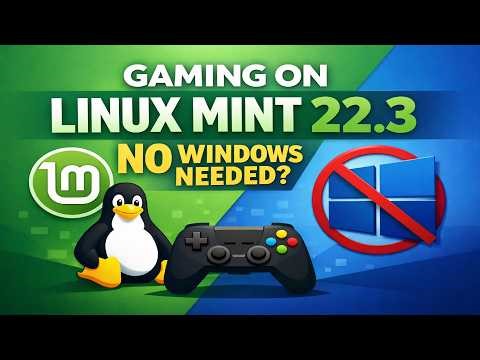 I Tried Gaming on Linux Mint 22.3 Cinnamon… No Windows Needed Anymore?
