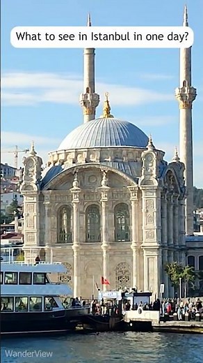 What to See in Istanbul in One Day? 🇹🇷✨ Best 1-Day Itinerary & Must-See Places