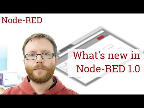 What's new in Node-RED 1.0