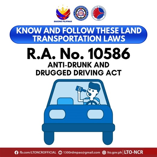 >>ROAD SAFETY REMINDER: ANTI-DRUNK AND DRUGGED DRIVING ACT (RA No. 10586)