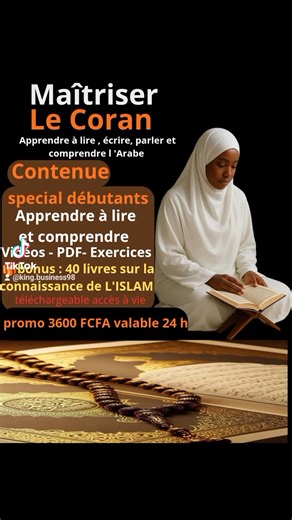 🌙 PACK COMPLET POUR MAÎTRISER LE CORAN — DÉBUTEZ AUJOURD’HUI ! Vous rêvez de lire et comprendre le Coran, mais… Vous ne savez pas par où commencer ? L’arabe vous paraît trop difficile ? Vous avez déjà essayé seul(e), sans réussir à tenir ? Vous aimeriez ressentir la paix et la douceur de la lecture du Coran chaque jour ? Vous n’êtes pas seul(e). Des milliers de personnes ressentent le même désir : 👉 Approfondir leur foi, 👉 Se rapprocher d’Allah, 👉 Et enfin maîtriser la lecture du Coran avec 