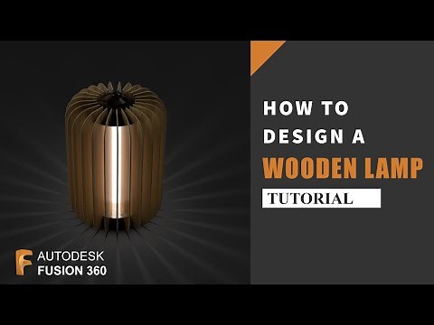 How to design a Wooden Lamp in Autodesk Fusion 360 | Fusion 360 Tutorial | Wooden Lamp Design