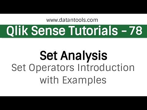 Qlik sense Tutorials - Qlik Sense Set Analysis - Set Operators Introduction with Examples