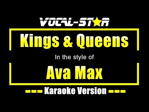 Ava Max - Kings & Queens (Karaoke Version)
