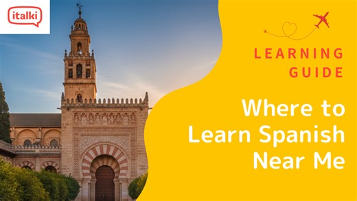 Where to Learn Spanish Near Me: Find a Tutor From Anywhere - Learn languages with italki