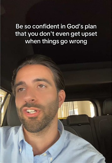 Trust God’s Plan: How to Stay Confident When Things Go Wrong