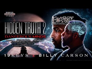 Master Psychological Techniques, Upgrading DNA, & Astral Time Travel with 19 Keys & Billy Carson