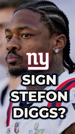 Giants Signing Stefon Diggs & Adding ANOTHER Wide Receiver?