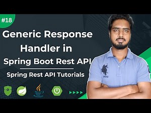 #18 Generic Response Handler In Spring REST API | Spring Boot Rest API Tutorials