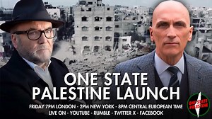 Your ONE HOUR countdown to the one state Palestine launch! You REALLY do not want to miss this! Watch on YouTube | Rumble | Twitter X | George Galloway