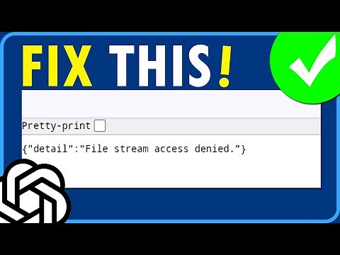 How To Fix ChatGPT File Stream Access Denied Error | ChatGPT File Stream Access Denied Problem Fixed