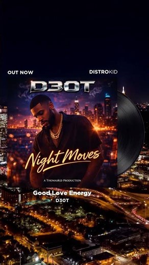 D30T Bringing That Late Night Energy With Night Moves #SmoothRNB #NewMusic #Vibes