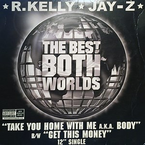 R. Kelly ★ Jay-Z - Take You Home With Me A.K.A. Body / Get This Money