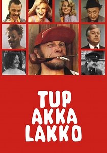 Tup akka lakko - elokuva: suoratoista netissä