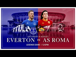 EVERTON v AS ROMA | Legends Match at Hill Dickinson Stadium!