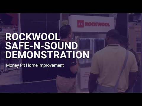 ROCKWOOL Safe-n-Sound Demonstration