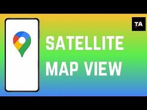 How to Satellite Map View on Google Maps Android