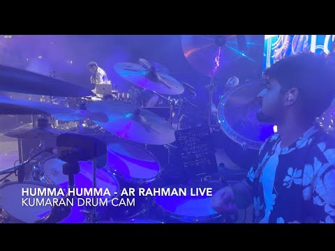 Humma Humma Live | AR Rahman | Kumaran Drum Cam