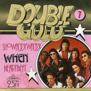 Showaddywaddy - When / Heartbeat