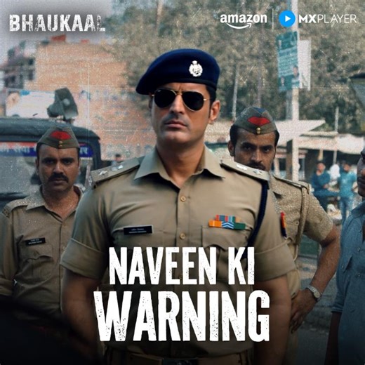 Naveen ne di ek warning 🔥 dekhiye #Bhaukaal for FREE on Amazon MX Player! #BhaukaalOnAmazonMXPlayer #AmazonMXPlayer #StreamingNow | Amazon MX Player