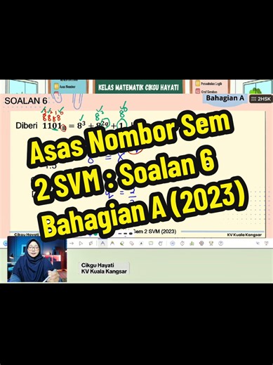 Asas Nombor Sem 2 SVM: Soalan 6 Bahagian A (2023)