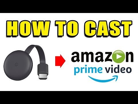 How to CAST Amazon Prime Video to Chromecast TV