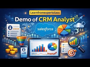Salesforce CRM Analyst Demo | Complete Beginner Guide