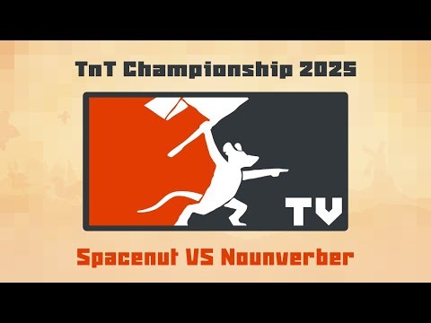 Tooth and Tail: TNT Championship 2025 - Spacenut VS NounVerber (and group stage chat!)