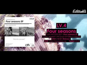 LV.4 - Four seasons (Trailer) [Official]