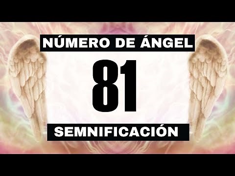 Por qué sigues viendo el número de ángel 81? El significado más profundo detrás de ver el 81