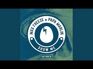 Show Me (Original Mix)