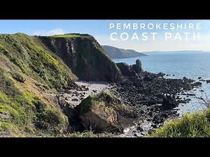 Pembrokeshire Coast Path, Solo Hiking (Part 1 of 3)