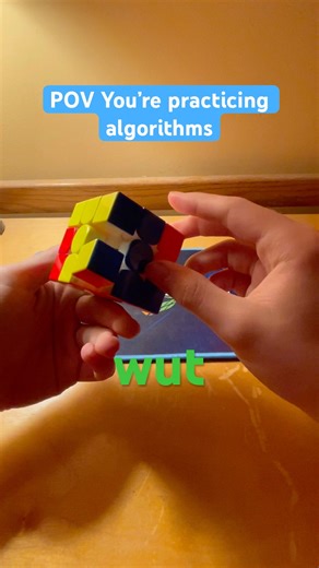 POV You’re practicing algorithms #cubing #memes #funny