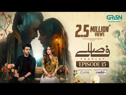 Faaslay Episode 15 (Subtitles) 4th Jan 26 | Digitally Capri & Padel + ISB | Ali Ansari - Saboor Aly