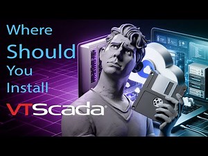 VTScada Installation Options - Tradeshow Questions