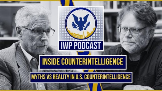 IWP Podcast: Inside Counterintelligence w/ John Quattrocki and Paul Kepp | Mags Miller (she/her)