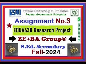 EDUA630 Assignment 3 Solution Fall 2024 By ZE+BA Group || EDUA630 Assignment 3 Fall 2024