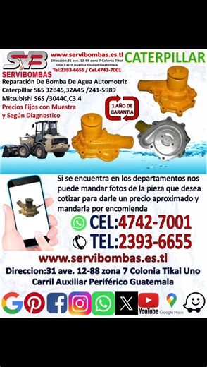 #Reparación y #Venta De #Bomba de Agua #Automotriz #Caterpillar S6S 32B45, 32A45 /241-5989 Mitsubishi S6S / 3044C, C3.4 Zona 7 Periférico con 1 año de garantía la reparación, precios fijos con muestra contamos con Bombas de agua automotrices y turbos Diesel Para carros livianos, tractores ,buses, camionetas agrícolas ,buses escolares, camiones , gruas, montacargas ,motores marinos, plantas agricolas ,microbuses, tanques de Marcas Toyota, Kia, Mazda, Ford, Hyundai, Perkins, Mitsubishi, Caterpilla