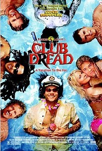 Movie - Club Dread - 2004 Watch Online، Video، Trailer، photos، Reviews، Showtimes