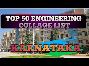 💥Top Engineering Colleges in Karnataka|Top 50 best Engineering College ||ENGINEERING COLLAGE LIST|