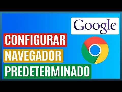 Como Poner Google Chrome Como Navegador Predeterminado