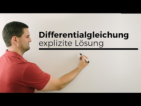Differentialgleichung, Differenzialgleichung lösen, explizite Lösung | Mathe by Daniel Jung