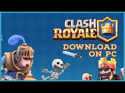 How Download/Install Clash Royale on PC 2023?