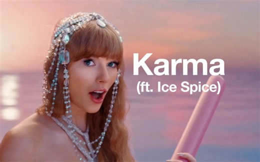 【Taylor Swift】[中英]Karma (ft. Ice Spice) 官方MV首播！