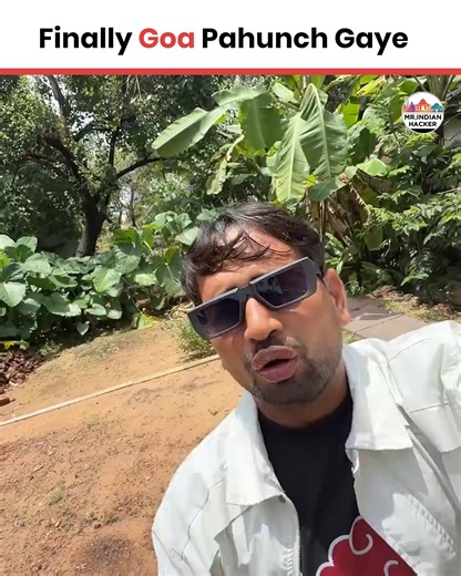 Finally Goa Pahunch Gaye . . #MRIndianHacker #FBViral #FBVideo #viralvideo #titaniumarmy #FbViral #challenge | Mr. Indian Hacker